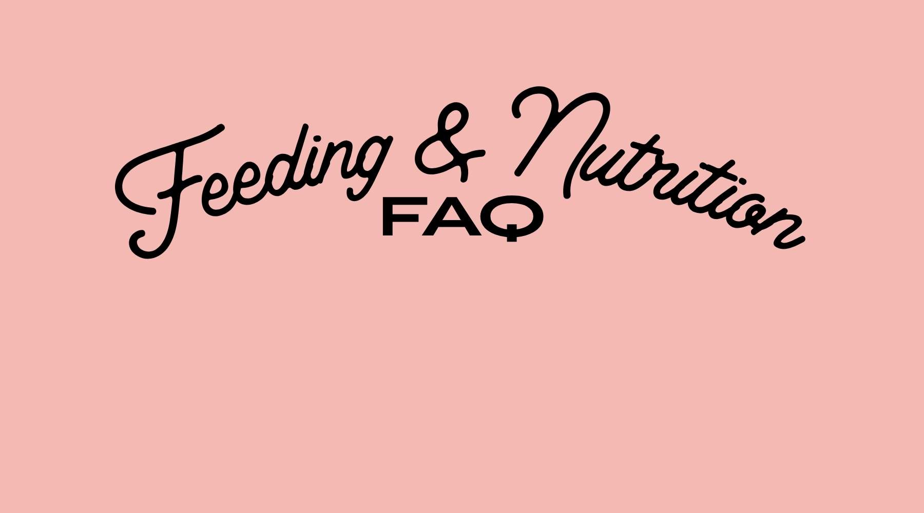 Feeding & Nutrition