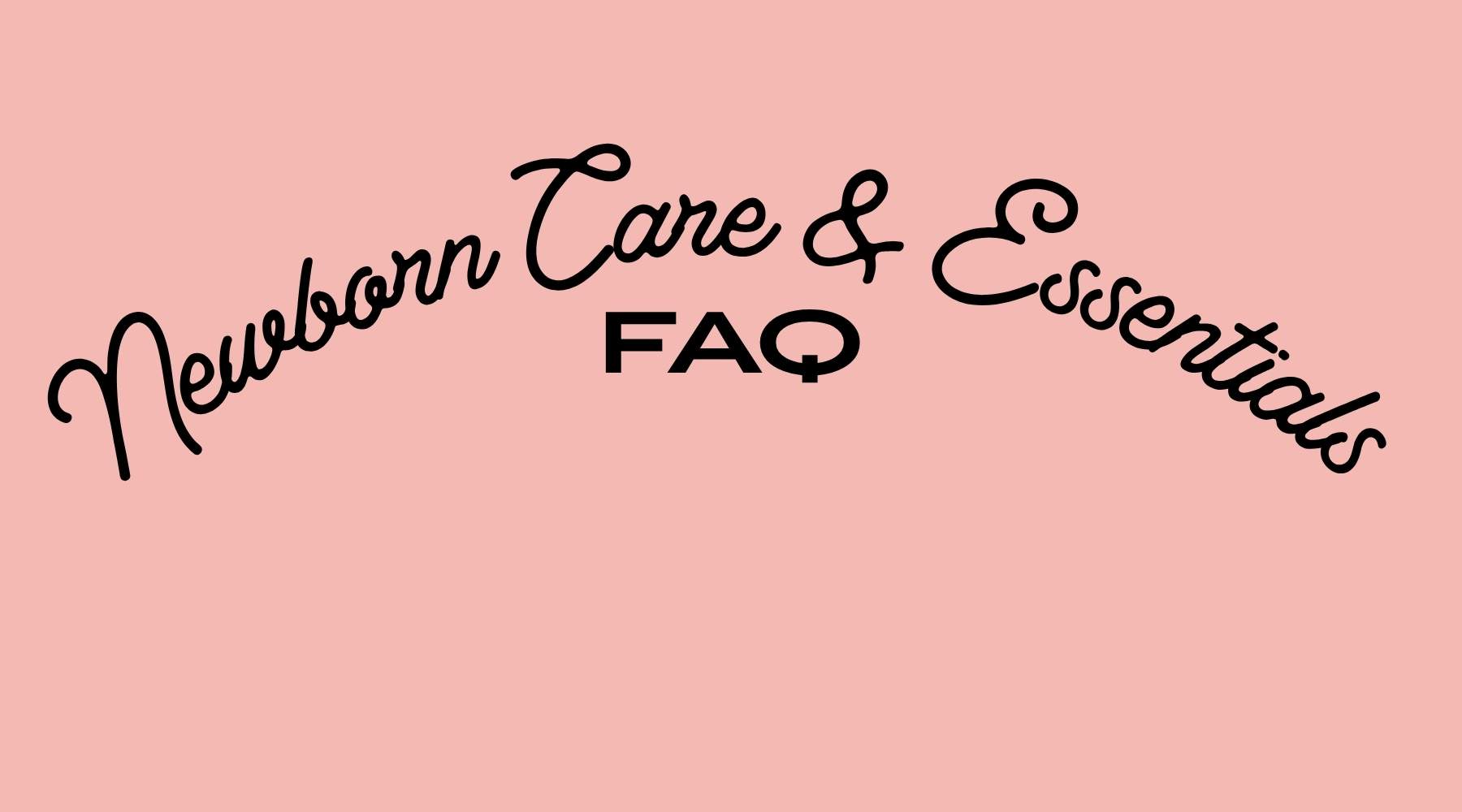 Newborn Care & Essentials